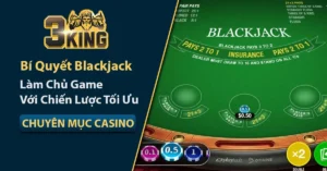 Bí quyết chơi Backjack cực hay